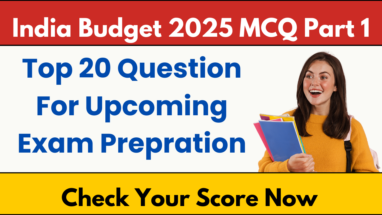 India Budget 2025 MCQ With Answer Part 1