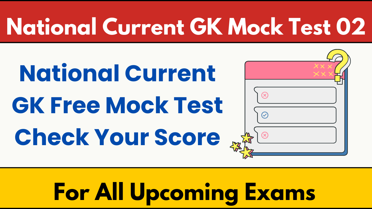 National Current GK Mock Test 02